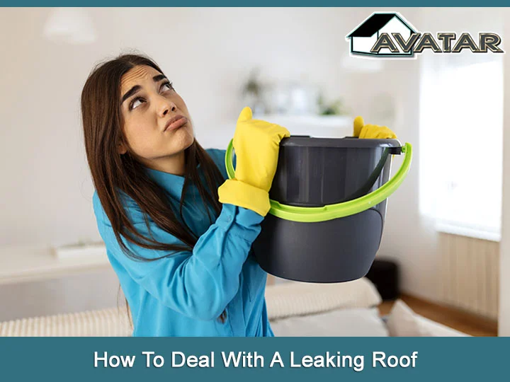 How To Deal With A Leaking Roof