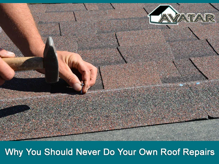 Why You Should Never Do Your Own Roof Repairs