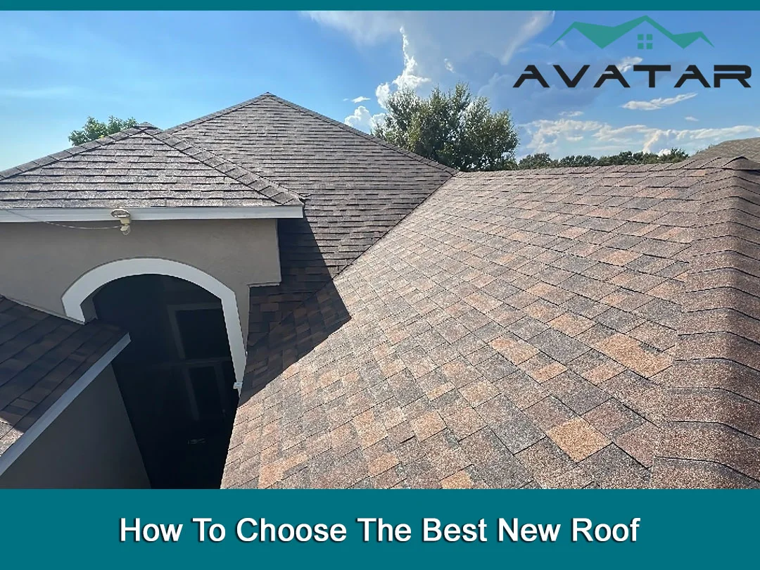 How To Choose The Best New Roof