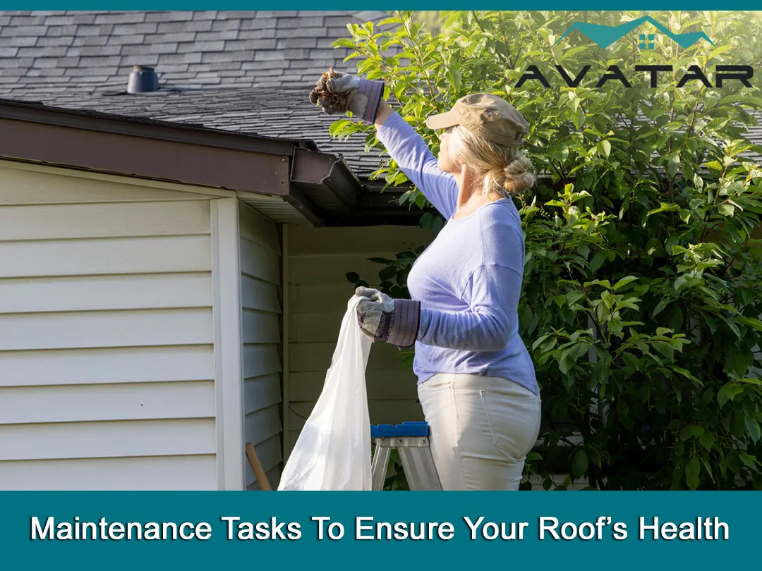 Maintenance Tasks To Ensure Your Roof’s Health