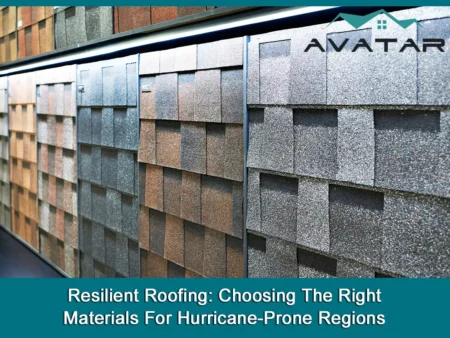 Resilient Roofing: Choosing The Right Materials For Hurricane-Prone Regions Choosing a Roof That Protects and Performs
