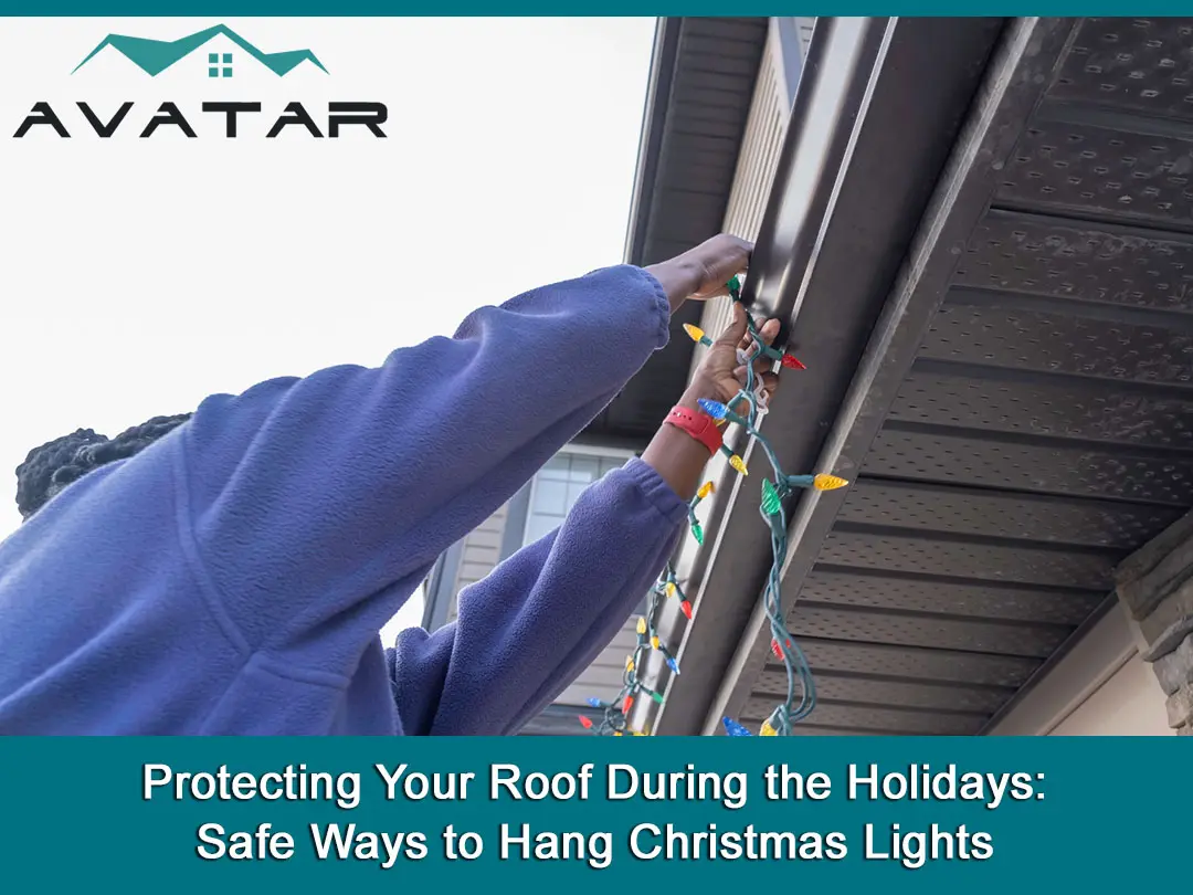 Protecting Your Roof During the Holidays: Safe Ways to Hang Christmas Lights